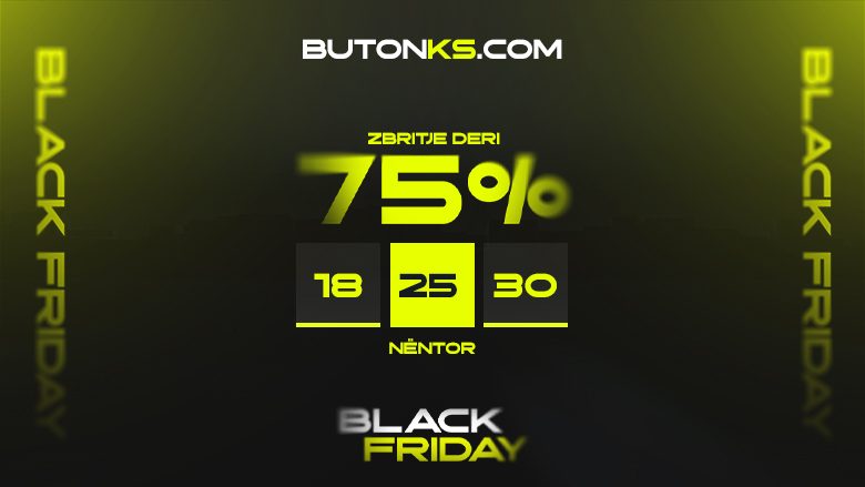 Black Friday në Buton Electronics – merr produktin e preferuar dhe përfito nga oferta!