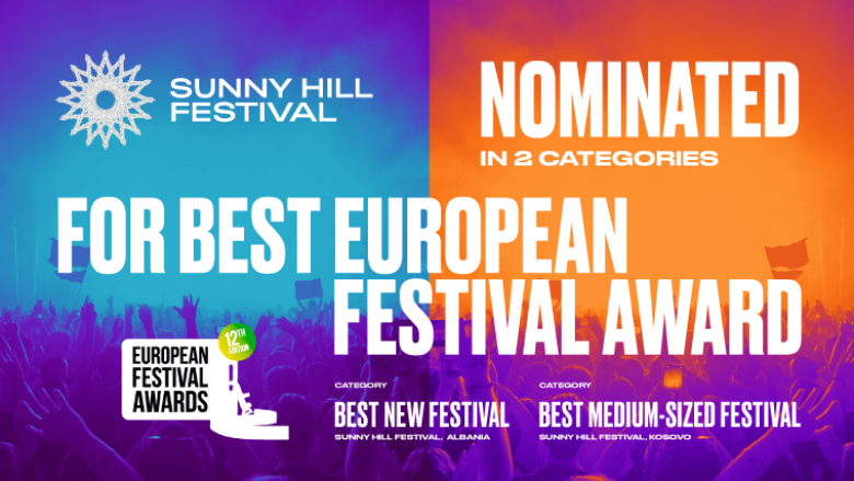 Sunny Hill Festival nominohet për dy çmime nga European Festival Awards