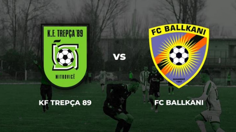 Trepça ’89 dhe Ballkani zhvillojnë sot ndeshjen e mbetur nga xhiroja e tretë në Albi Mall Superliga