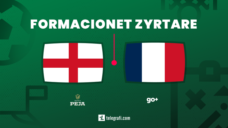 Formacionet zyrtare, Angli – Francë: Southgate dhe Deschamps nuk bëjnë ndryshime