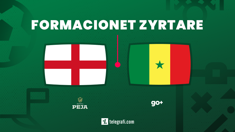 Formacionet zyrtare: Anglia – Senegali
