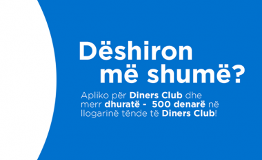 Këto festa, përfito më shumë me Diners Club Maqedoni!