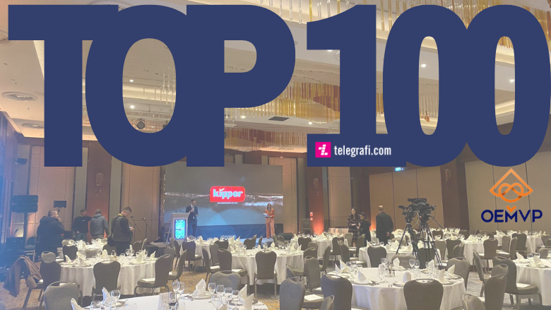 OEMVP organizon ngjarjen TOP100, Kipper Market shpallet kompania më e madhe shqiptare në Maqedoni