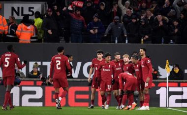 Liverpooli fiton ndaj Wolves si mysafir, kalon tutje në FA Cup