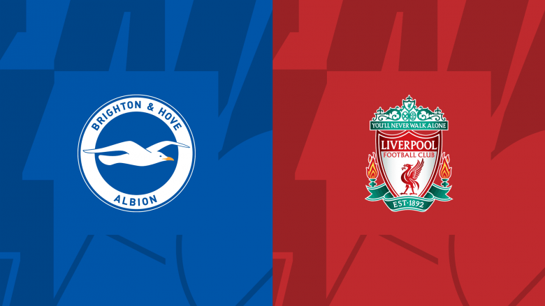 Liverpooli kërkon këndelljen në udhëtim te Brighton, formacionet zyrtare