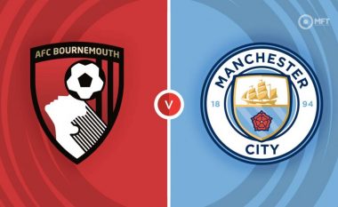 Bournemouth pret Manchester Cityn, formacionet zyrtare