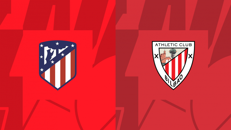 Formacionet zyrtare: Atletico Madrid – Athletic Bilbao