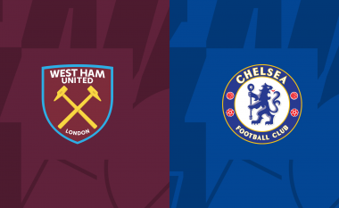 West Ham pret Chelsean në derbin londinez, formacionet zyrtare – Blutë startojnë me pesë transferime të janarit