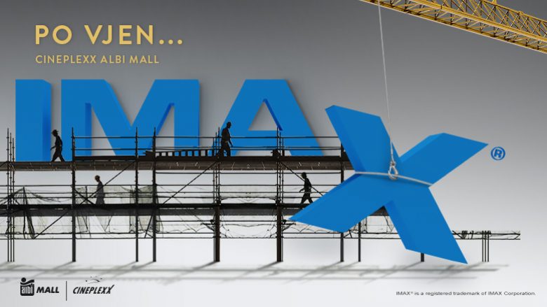 Cineplexx dhe Albi Mall sjellin IMAX në Kosovë