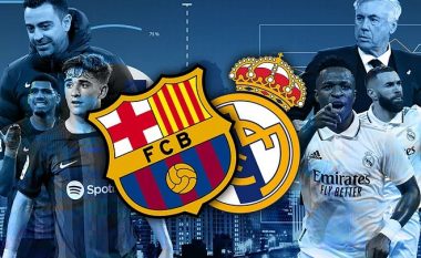 Barcelona – Real Madrid: Statistika, analizë, formacionet e mundshme dhe parashikim i El Clasicos