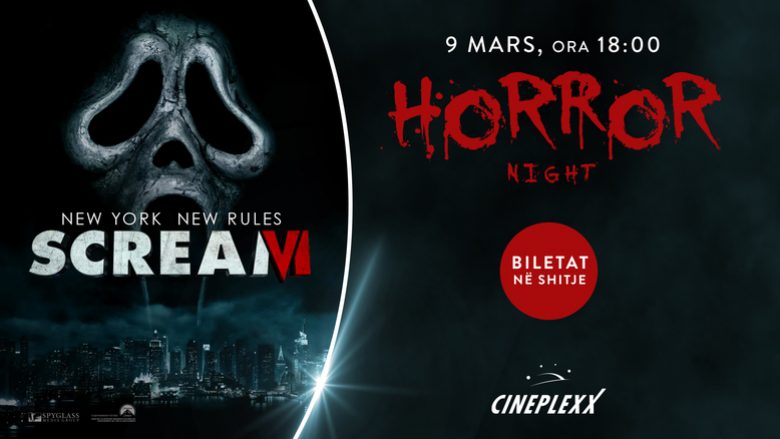 Horrori i frikshëm “Scream VI” arrin në Cineplexx me eventin ‘Horror Night’