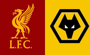 Liverpooli synon ngjitjen në tabelë në ndeshjen ndaj Wolves – formacionet zyrtare