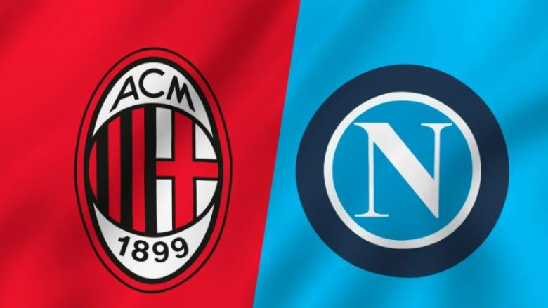 Derbi italian në çerekfinalen e Ligës së Kampionëve: Milan – Napoli, formacionet zyrtare