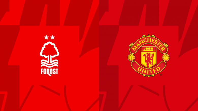 Formacionet zyrtare: Nottingham Forest – Manchester United
