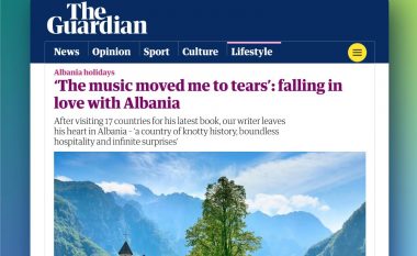 Nga bukuritë e Valbonës deri tek sazet e jugut, Rama reagon për shkrimin në “The Guardian”: Të biesh në dashuri me Shqipërinë