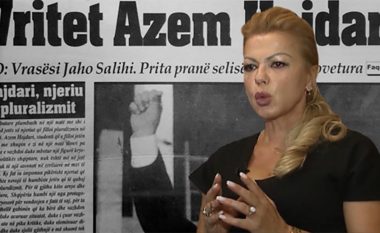 Fatmira Hajdari: Azemin dy herë e kam parë duke qarë – njëra ishte kur nisi lufta në Kosovë