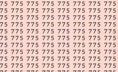 Ju keni sy të 'mprehtë' nëse mund të dalloni numrin 725 midis 'fushës' me numrat 775 në vetëm 7 sekonda