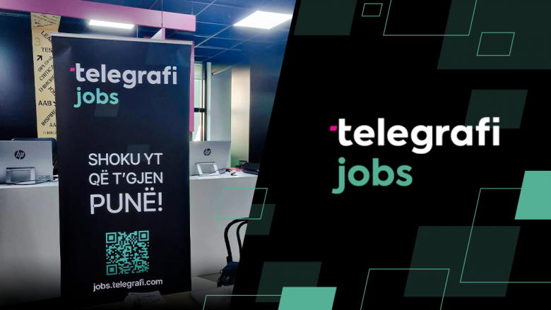 Bashkohuni me Telegrafi Jobs në edicionin e 8-të të Panairin Kombëtar të Punës për mundësi të arta të punësimit