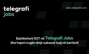 Filloni rrugëtimin drejt karrierës së ëndrrave tuaja me Telegrafi Jobs!