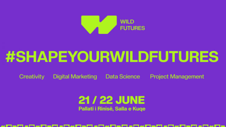 Wild Futures – ngjarje për Digital Creativity, Digital Marketing, Data Science dhe Project Management