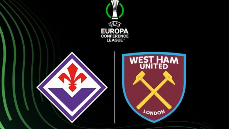 Finalja e Ligës së Konferencës: Fiorentina – West Ham, formacionet zyrtare