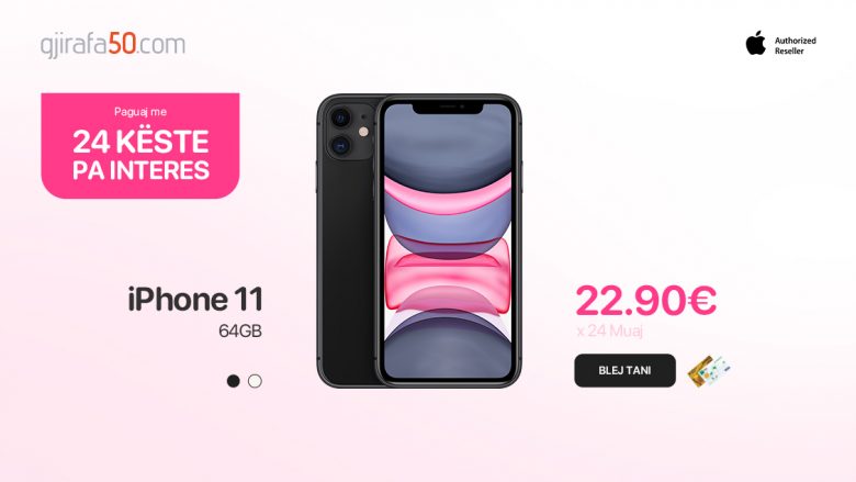 Bëhu me iPhone 11 të ri për vetëm 22.90 euro në muaj!