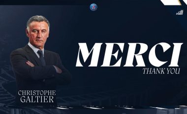 Paris Saint-Germain largon zyrtarisht trajnerin Christophe Galtier