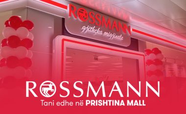 Produkte cilësore për të gjithë në dyqanin e ri të Rossmann në Prishtina Mall