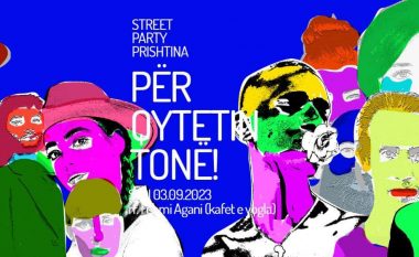 ‘Street Party Prishtina 2023’ vjen më 3 shtator te Kafet e Vogla