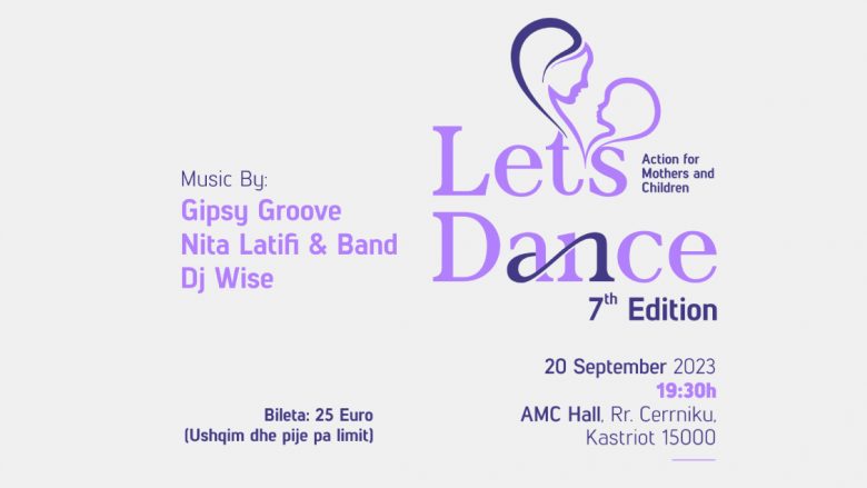 Ngjarja filantropike “Let’s Dance” vazhdon me edicionin e shtatë në mbështetje të nënave dhe fëmijëve në Kosovë