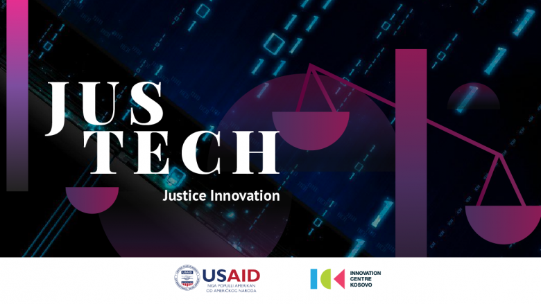 USAID Kosovo dhe ICK hapin aplikimet për programin ‘JusTech 2023’ – gara për zgjidhjet digjitale në sistemin e drejtësisë