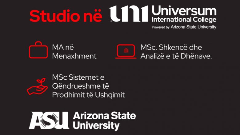 Nxitoni! Afati i fundit për regjistrime në programet Master në UNI – Universum International College – fuqizuar nga Arizona State University