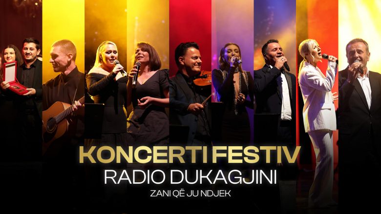Radio Dukagjini transmetoi premierën e koncertit madhështor “Zani që ju ndjek”