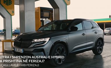 Renault Austral E-tech bën mrekullinë – Prishtinë në Ferizaj me vetëm 0.71 litra