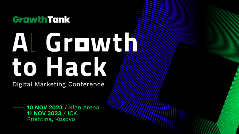 “Growth Tank”, konferenca më e madhe e Marketingut Digjital dhe fuqia e Inteligjencës Artificiale – këta janë panelistët
