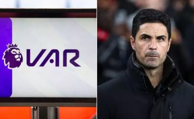 Liga Premier është duke konsideruar një ‘ndryshim të madh’ në VAR, mes ankesave të Mikel Artetas