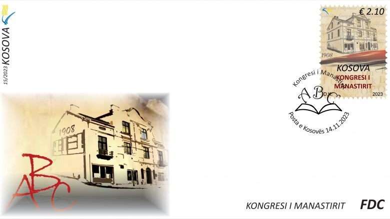 Vendimet që ndërtuan një komb – Posta e Kosovës lëshon pullë postare në përkujtim të 115 vjetorit të Kongresit të Manastirit