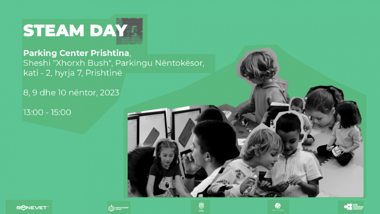 BONEVET Prishtina dhe Kosova Makers League do të shënojnë ngjarjen “STEAM Day” me datën 8, 9 dhe 10 nëntor