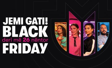 A je GATI për zbritjet e Black Friday në Prishtina Mall?