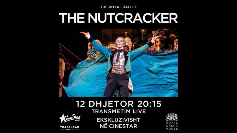 Mos e humbisni baletin magjik “The Nutcracker”, LIVE nga Londra, më 12 dhjetor në Cinestar Megaplex