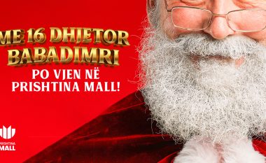 Babadimri po vjen në Prishtina Mall – festoni me ne në këtë sezon