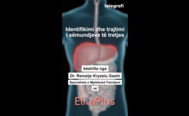 Identifikimi dhe trajtimi i sëmundjeve të tretjes – këshillat e Dr. Remzije Kryeziu Gashit