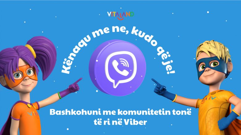 Vitaland lansoi komunitetin e ri në Viber – bashkohuni për aventura dhe oferta ekskluzive!