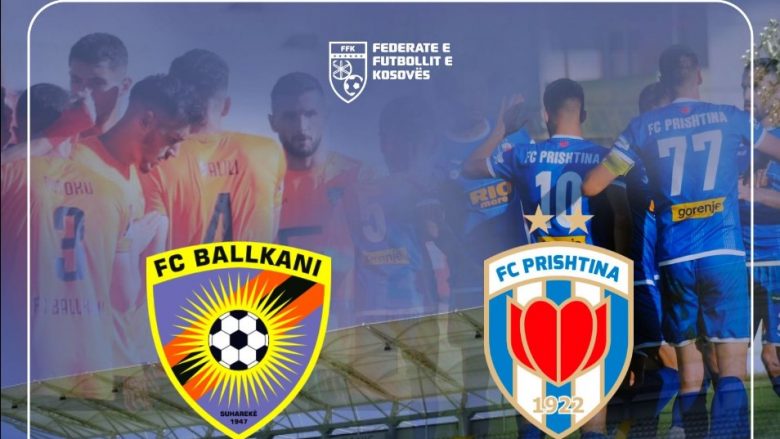 Statistikat mes Prishtinës dhe Ballkanit para ndeshjes finale të Superkupës së Kosovës