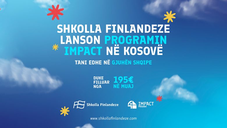 Shkolla Finlandeze lanson programin IMPACT: Tani edhe në gjuhën shqipe, me çmim të përballueshëm