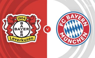  Formacionet zyrtare, Bayer Leverkusen – Bayern Munich: Përballja për titullin në Bundesliga