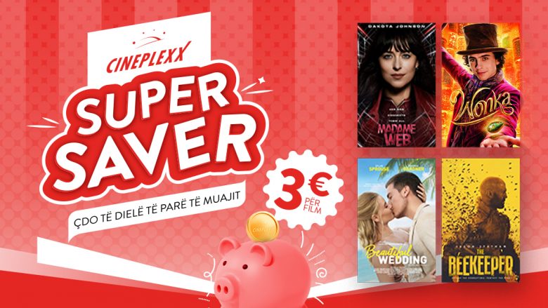 Këtë të diele të parë të muajit Cineplexx sjell ofertën  Super Saver 