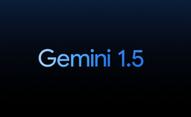 Njihuni me versionin Gemini 1.5, modeli me Inteligjencë Artificiale i Google me përmirësime të mëdha nga modeli paraardhës