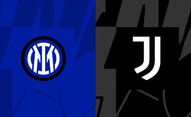 Formacionet zyrtare në Derby d’Italia: Interi dhe Juventusi kërkojnë tri pikët