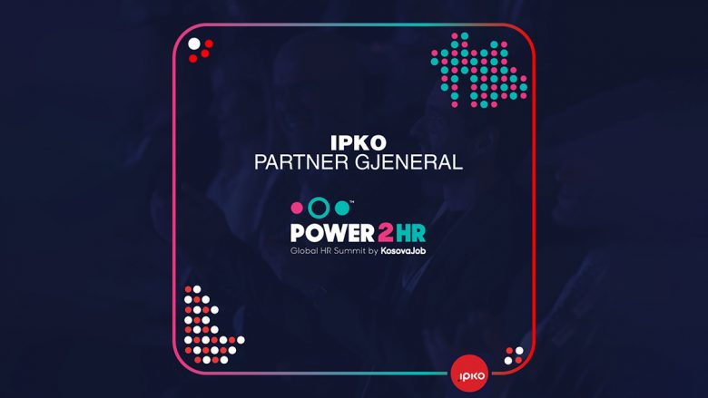 IPKO në partneritet me Kosova Jobs për Samitin Prestigjioz Power2HR